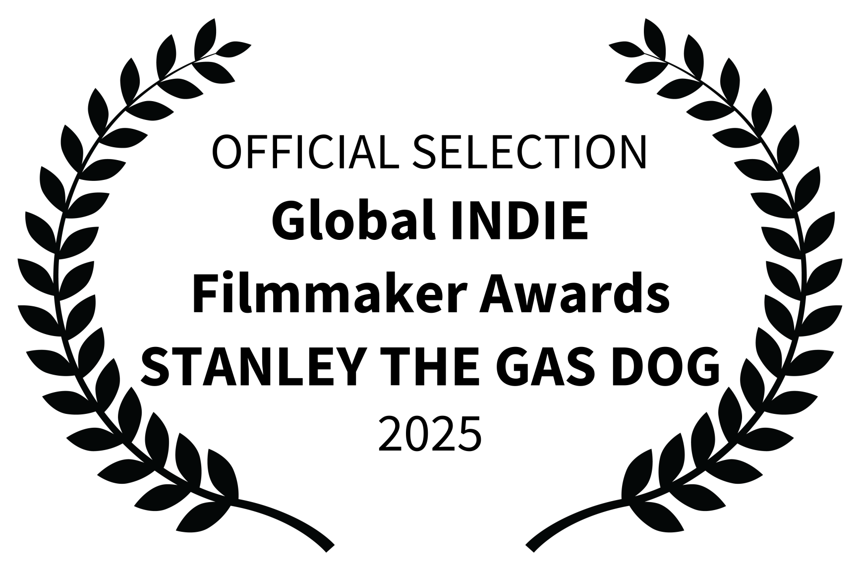 Official Selection for Stanley the Gas Dog in Global Indie Filmmaker Awards -  Film Festival